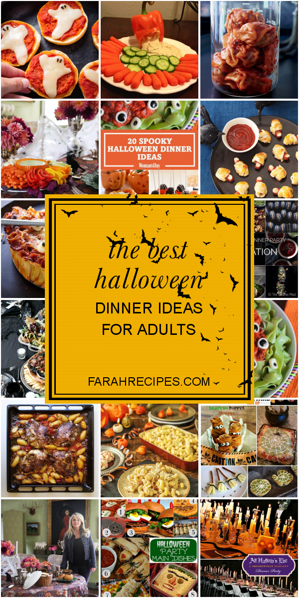 The Best Halloween Dinner Ideas for Adults - Most Popular Ideas of All Time